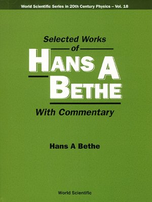 cover image of Selected Works of Hans a Bethe (With Commentary)